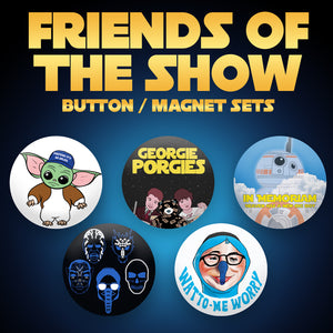 Friends of the Show Set
